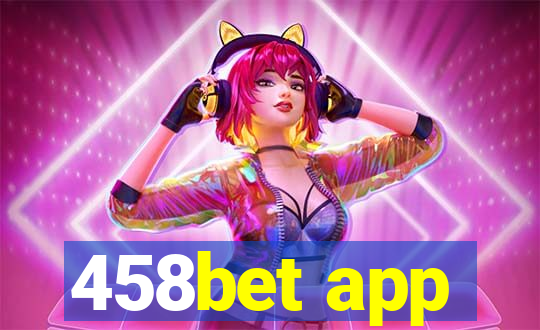 458bet app